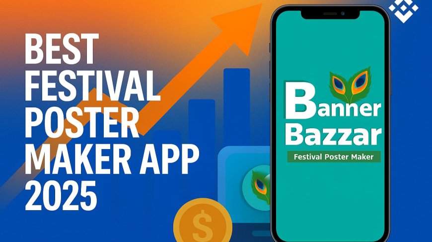 Best Festival Poster Maker App 2025 – Banner Bazzar